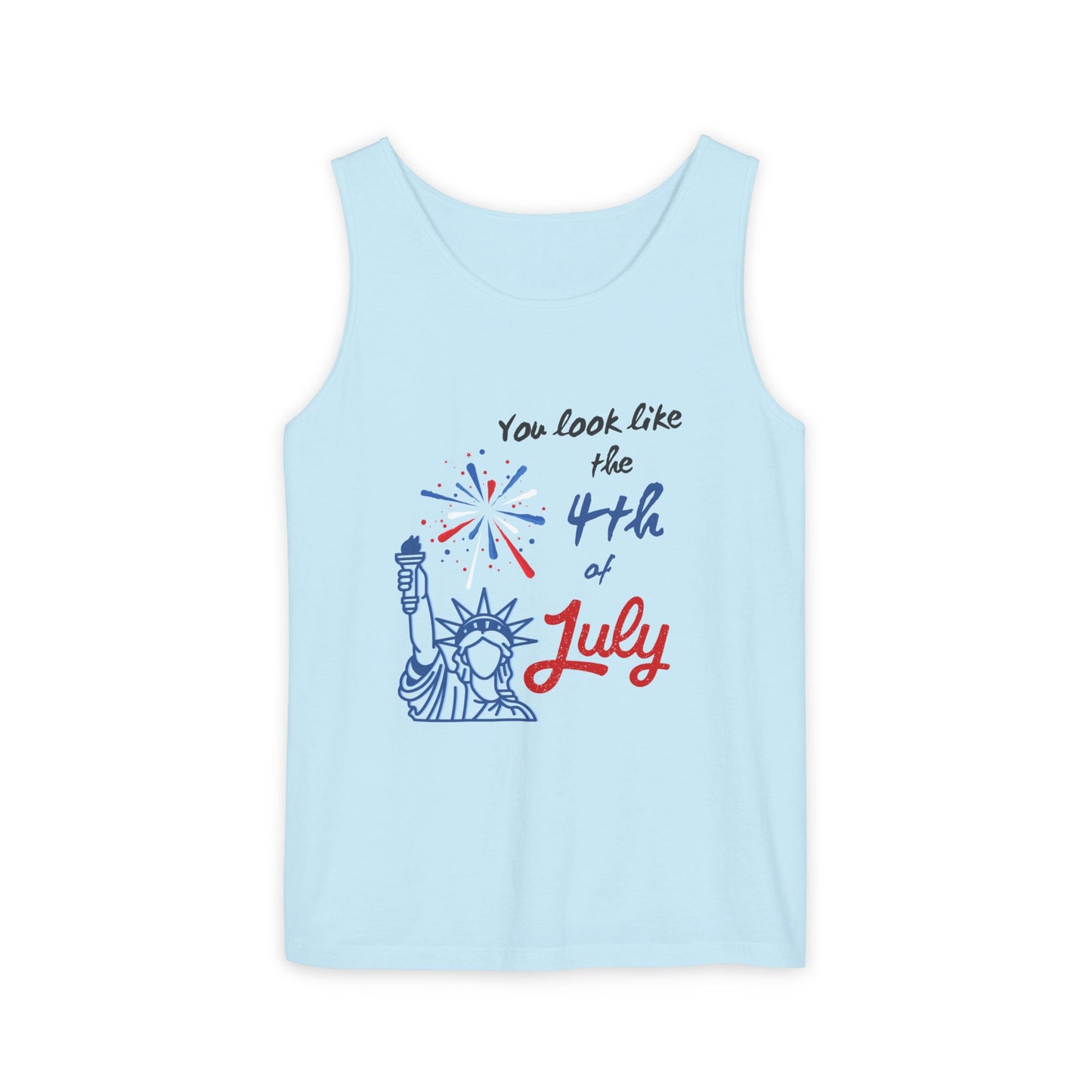 Patriotic Tank Top - You Look Like the 4th of July