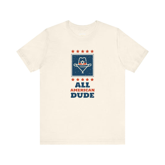 All American Dude T-Shirt