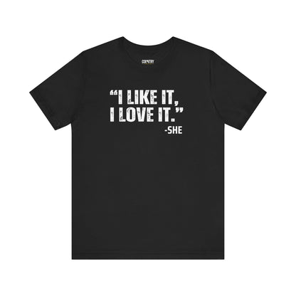 90s Country x The Office Mashup Tee: 'I Like It, I Love It' - SHE